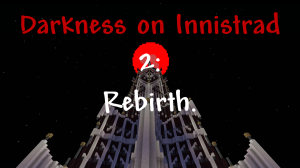 İndir Darkness on Innistrad 2: Rebirth için Minecraft 1.12.2